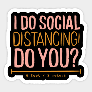 I do social distancing T-shirt Sticker